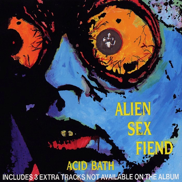 Acid Bath by Alien Sex Fiend