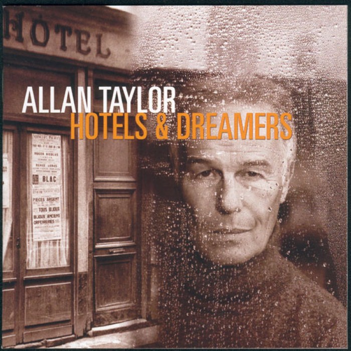 Hotels & Dreamers by Allan Taylor