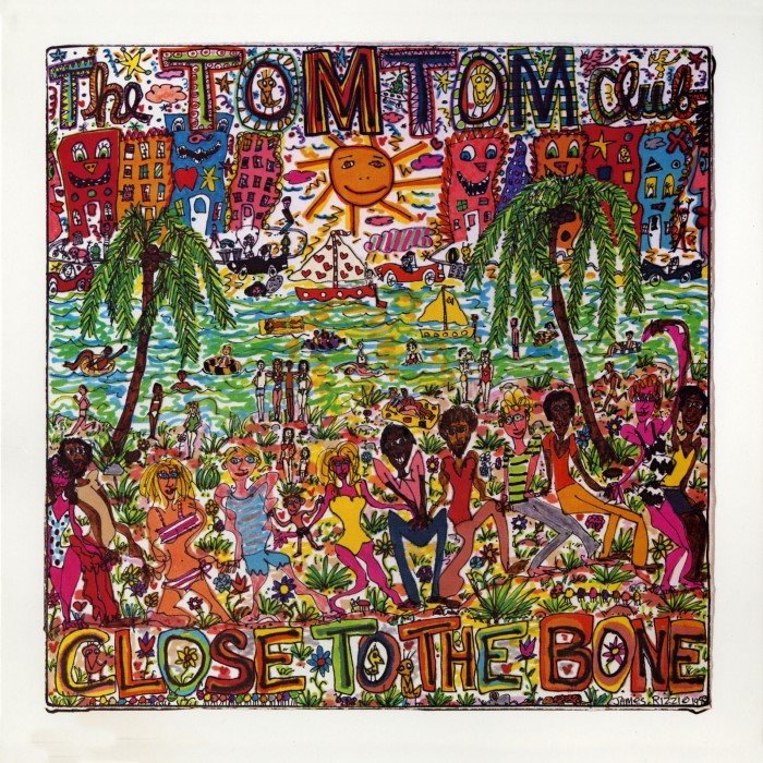 Close to the Bone by Tom Tom Club