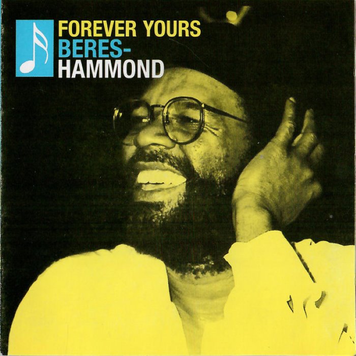 Forever Yours by Beres Hammond