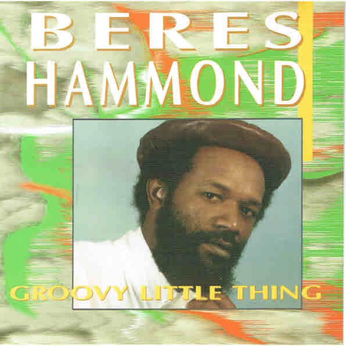 Groovy Little Thing by Beres Hammond