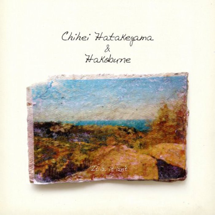 It Is, It Isn't by Chihei Hatakeyama