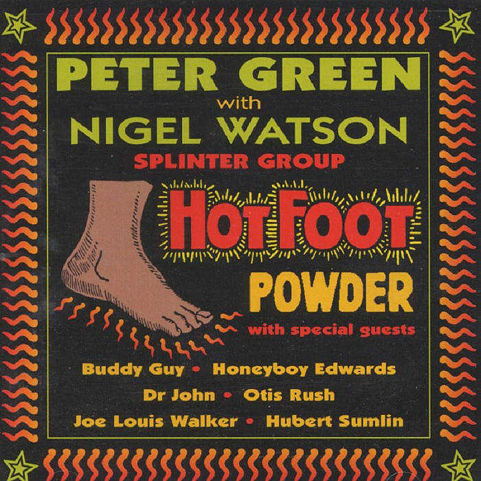 Hot Foot Powder by Peter Green Splinter Group
