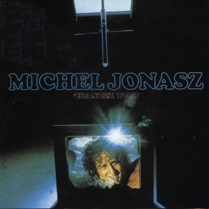 Changez tout by Michel Jonasz