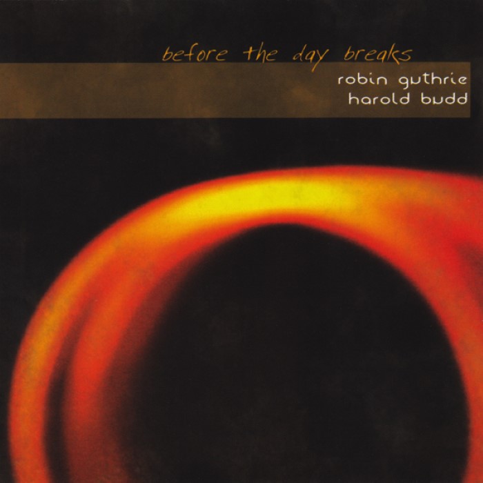 Before the Day Breaks by Harold Budd