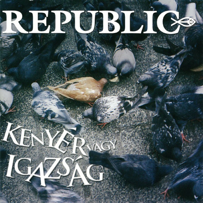 Kenyér vagy igazság by Republic