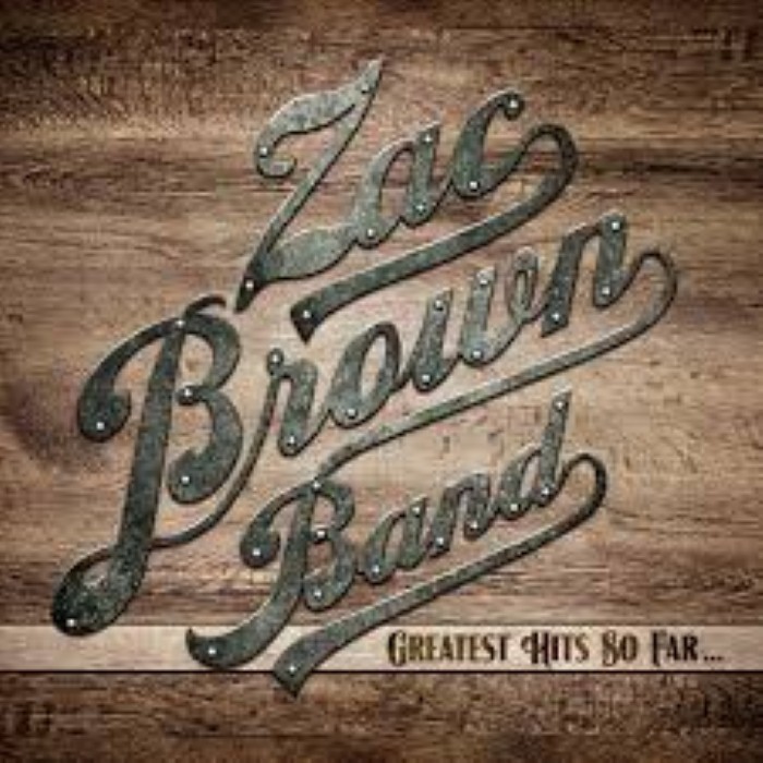 Greatest Hits So Far... by Zac Brown Band