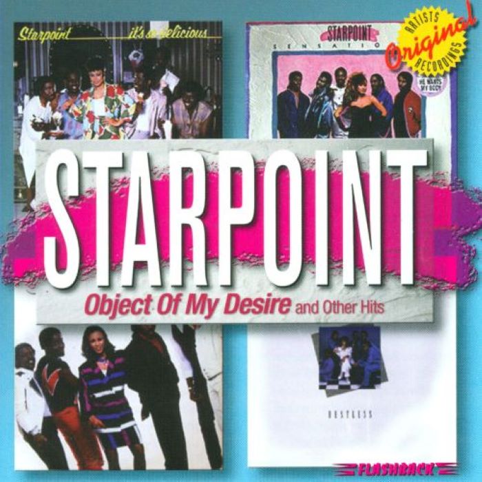 Object of My Desire & Other Hits by Starpoint
