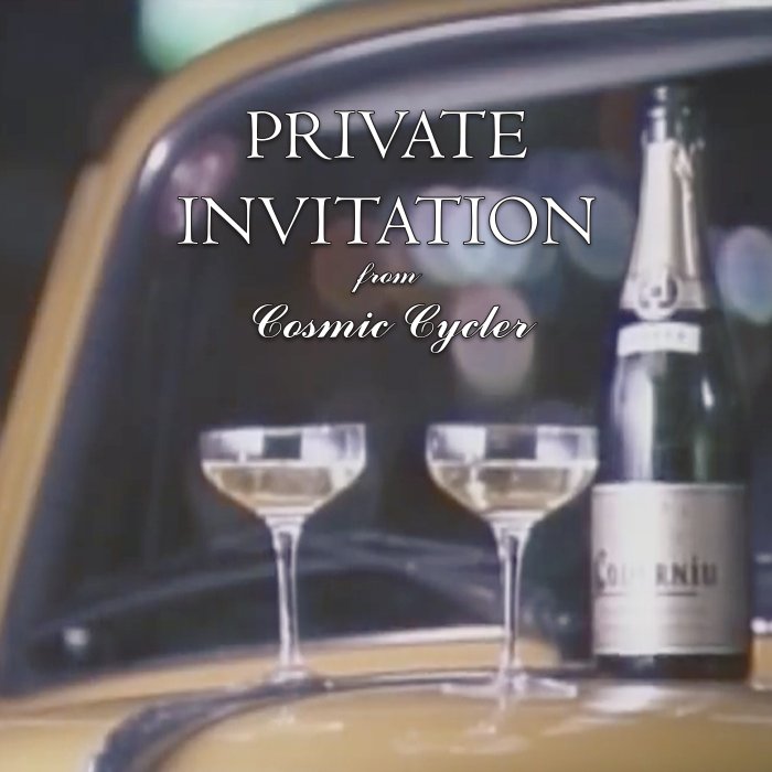Private Invitation by Cosmic Cycler
