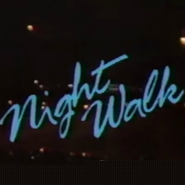 Night Walk