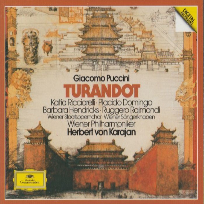 Turandot (Wiener Philharmoniker feat. conductor: Herbert von Karajan, soprano: Katia Ricciarelli, tenor: Placido Domingo)