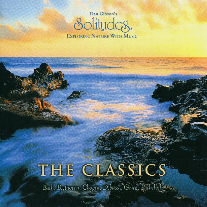 Solitudes: The Classics by Johann Sebastian Bach