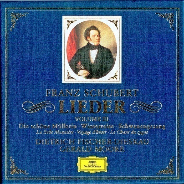 Die schöne Müllerin / Winterreise / Schwanengesang / 7 Lieder
