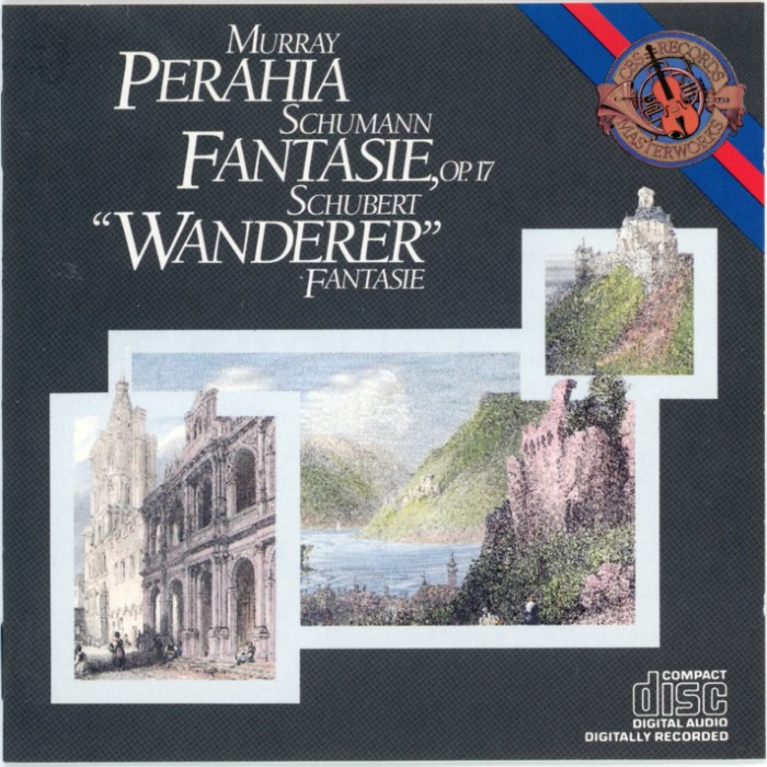 Schumann: Fantasie, Op. 17 / Schubert: "Wanderer" Fantasie by Robert Schumann