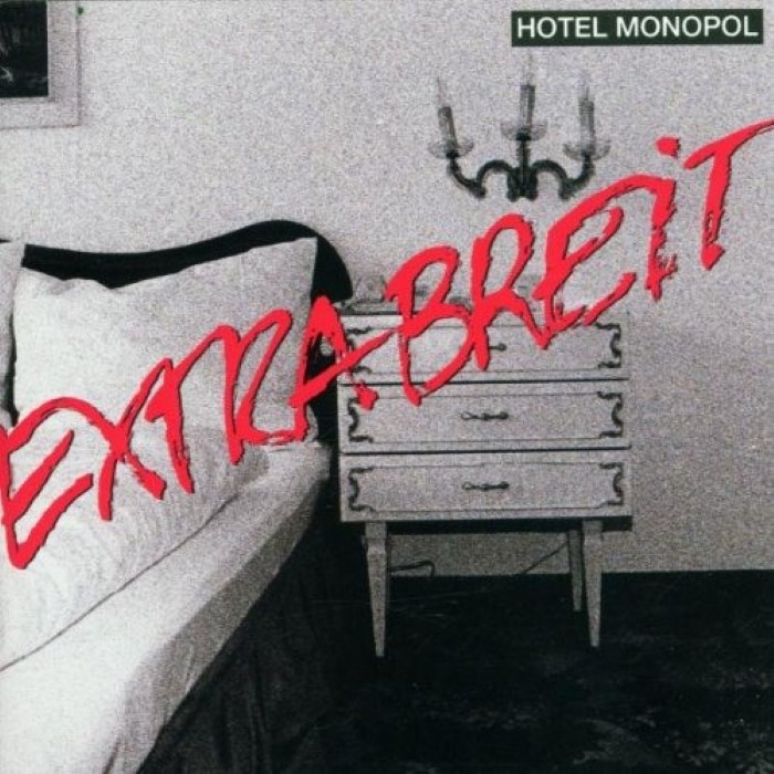 Hotel Monopol by Extrabreit