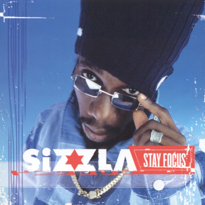 Stay Focus by Sizzla