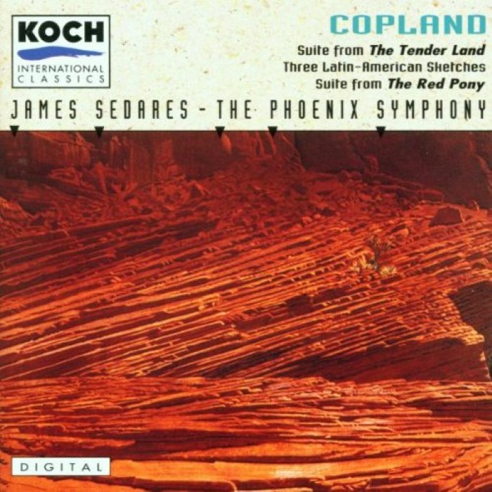 Suite From "The Tender Land"; 3 Latin-American Sketches; Suite From "The Red Pony" by Aaron Copland