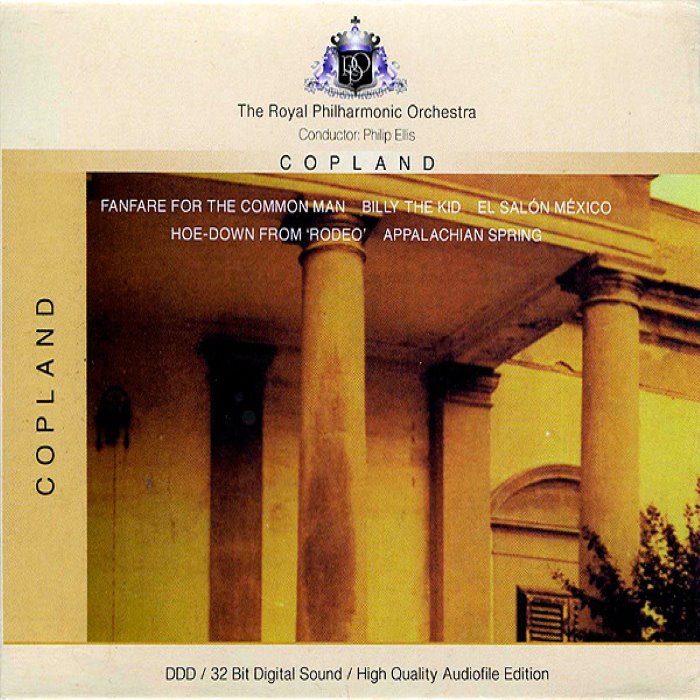 Fanfare for the Common Man / Billy The Kid / El Salón México / Hoe-Down From 'Rodeo' / Appalachian Spring (The Royal Philharmonic Orchestra feat. conductor: Philip Ellis)