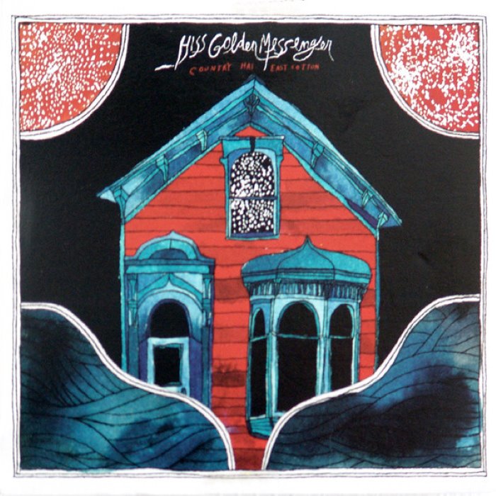 Country Hai East Cotton by Hiss Golden Messenger