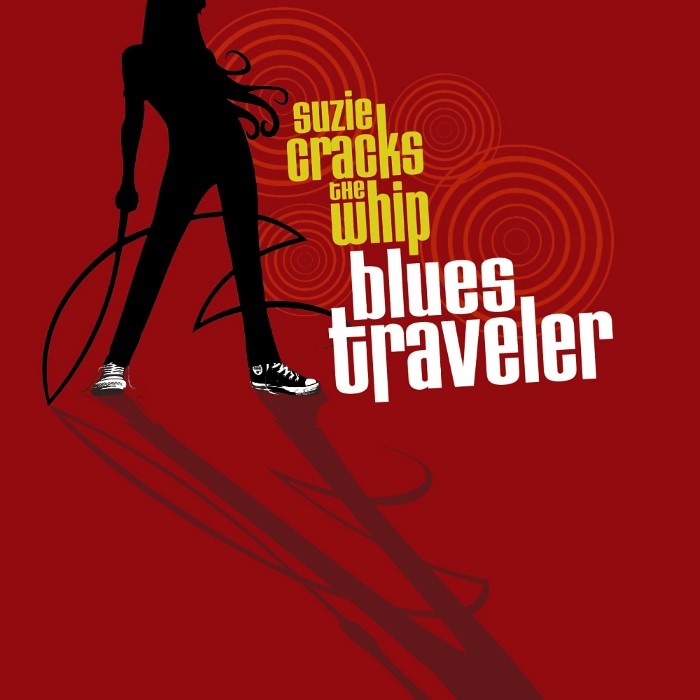 Suzie Cracks the Whip by Blues Traveler