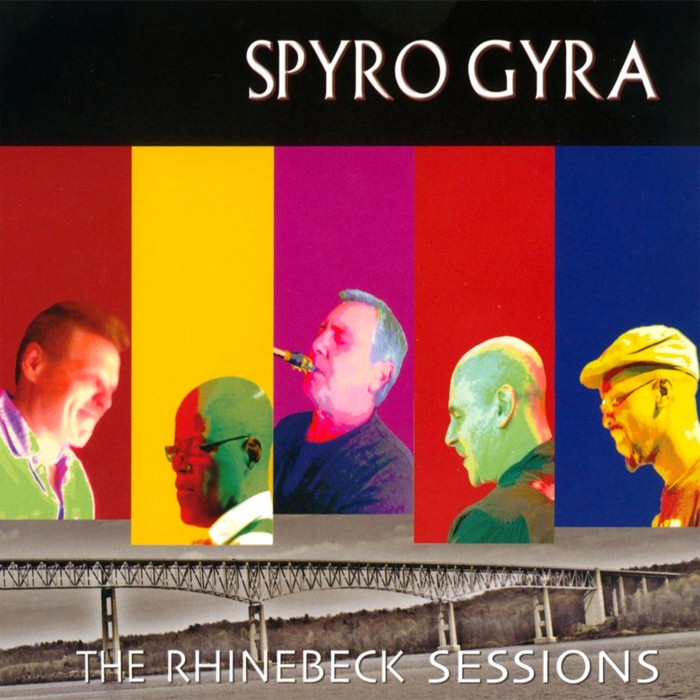 The Rhinebeck Sessions by Spyro Gyra