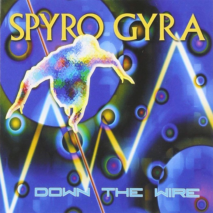 Down the Wire by Spyro Gyra