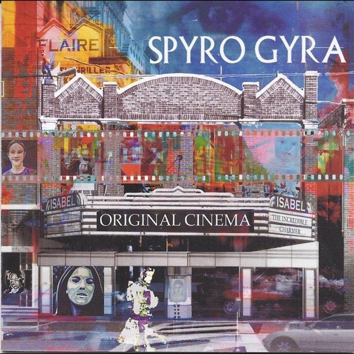 Original Cinema by Spyro Gyra