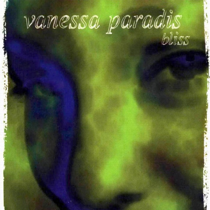 Bliss by Vanessa Paradis
