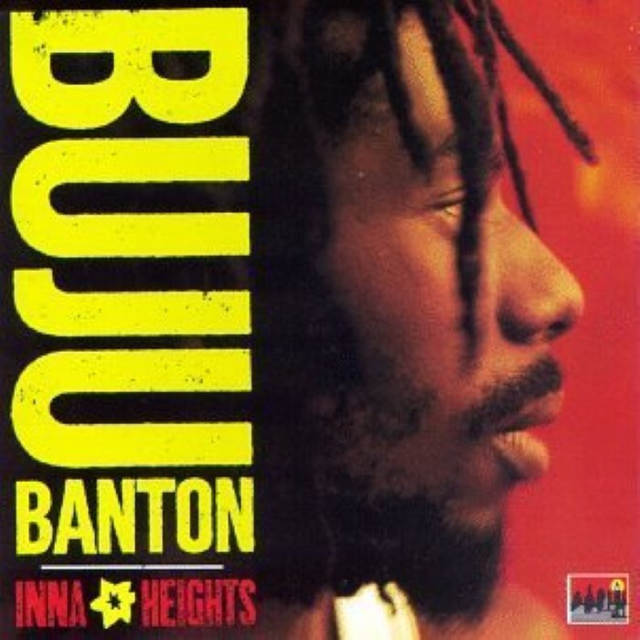 Inna Heights by Buju Banton