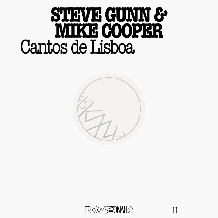 FRKWYS Vol. 11: Cantos De Lisboa by Steve Gunn
