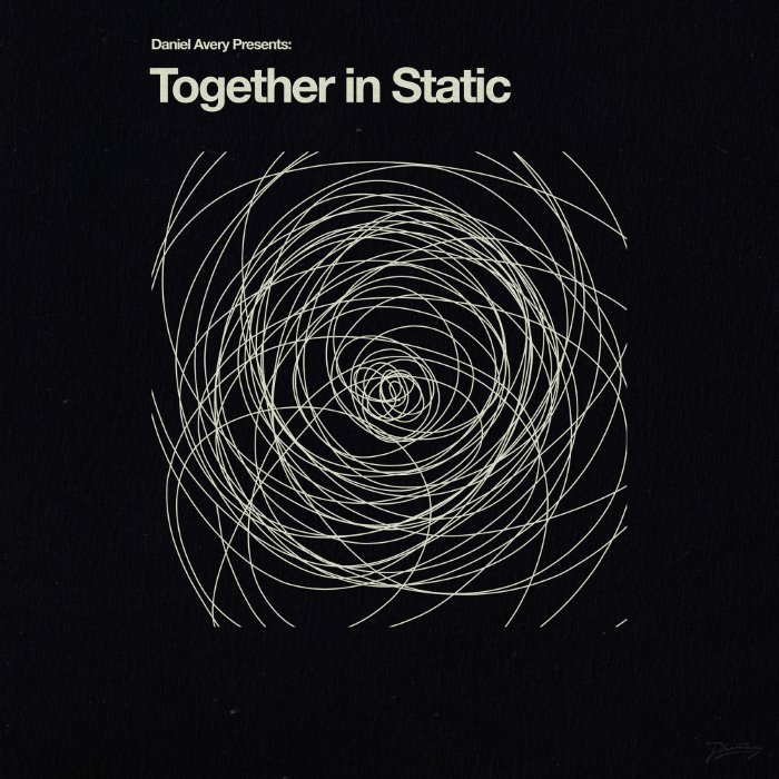 Together in Static by Daniel Avery