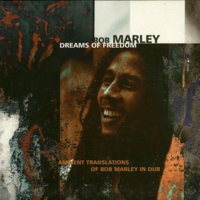 Dreams of Freedom by Bob Marley