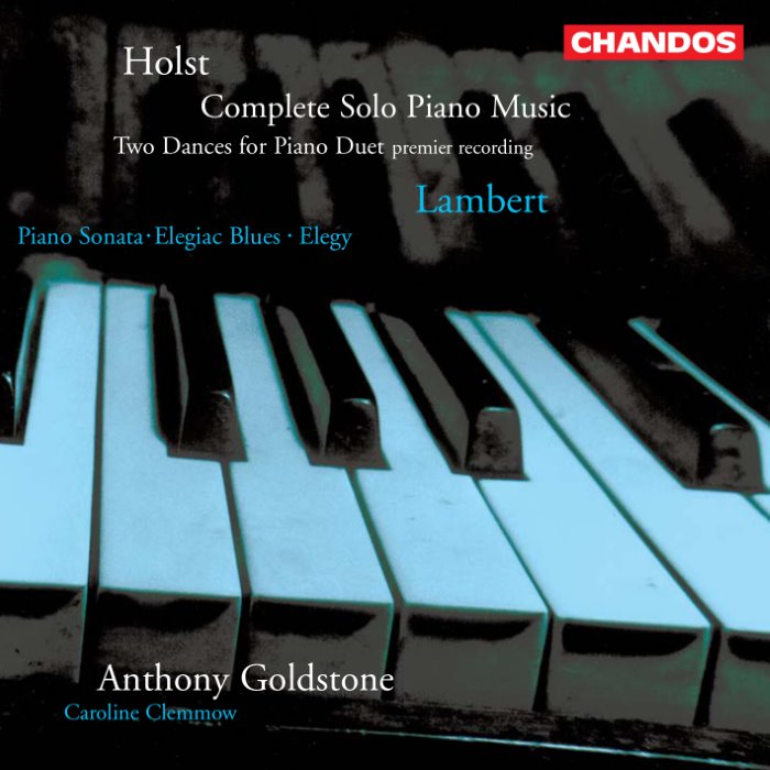 Holst: Complete Solo Piano Music / Lambert: Piano Sonata / Elegiac Blues / Elegy by Gustav Holst