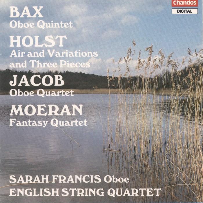 Bax: Oboe Quintet / Holst: Air and Variations / Three Pieces / Jacob: Oboe Quartet / Moeran: Fantasy Quartet by Gustav Holst