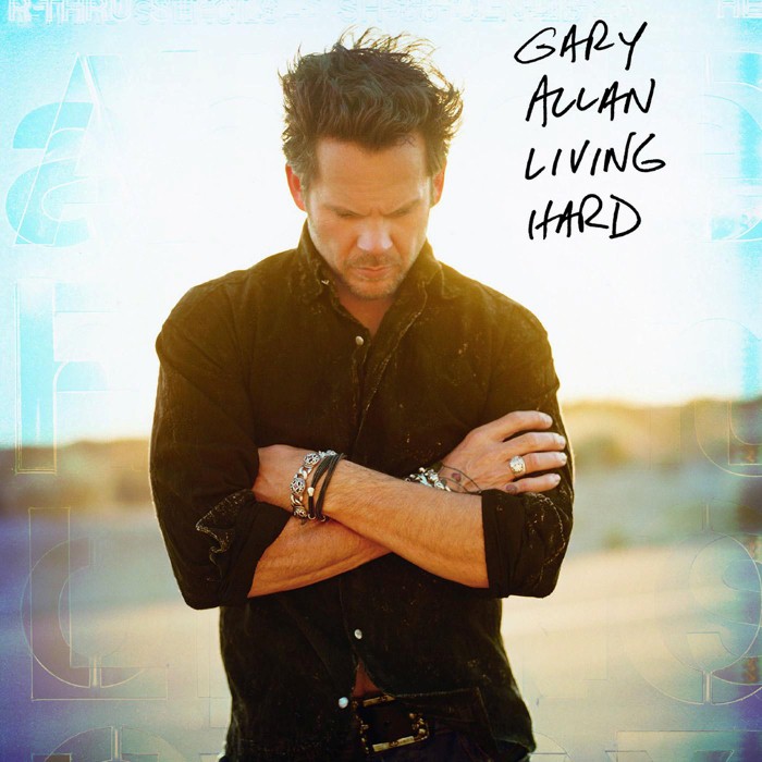 Living Hard by Gary Allan
