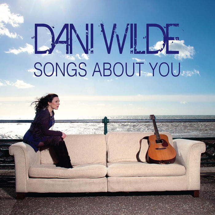 Songs About You by Dani Wilde