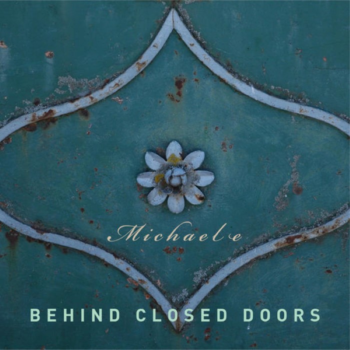 Behind Closed Doors by Michael E