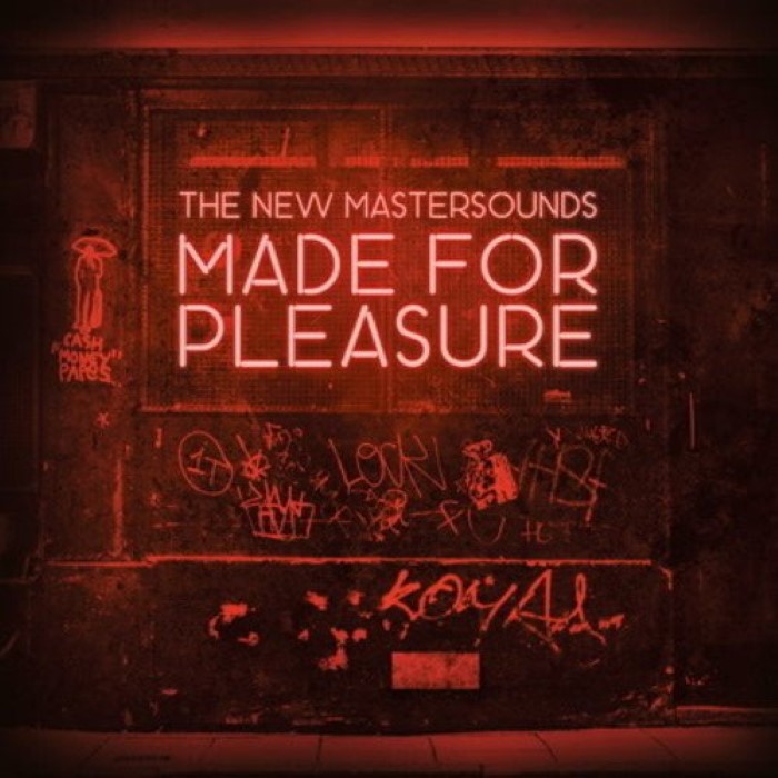 Made For Pleasure by The New Mastersounds