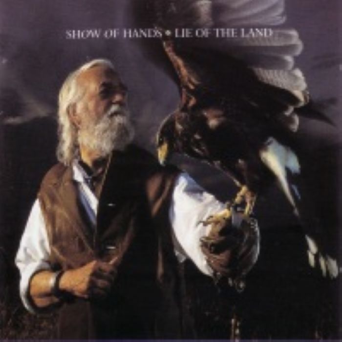Lie of the Land by Show of Hands