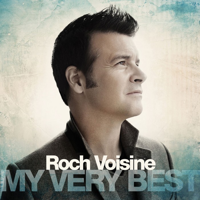 My Very Best by Roch Voisine