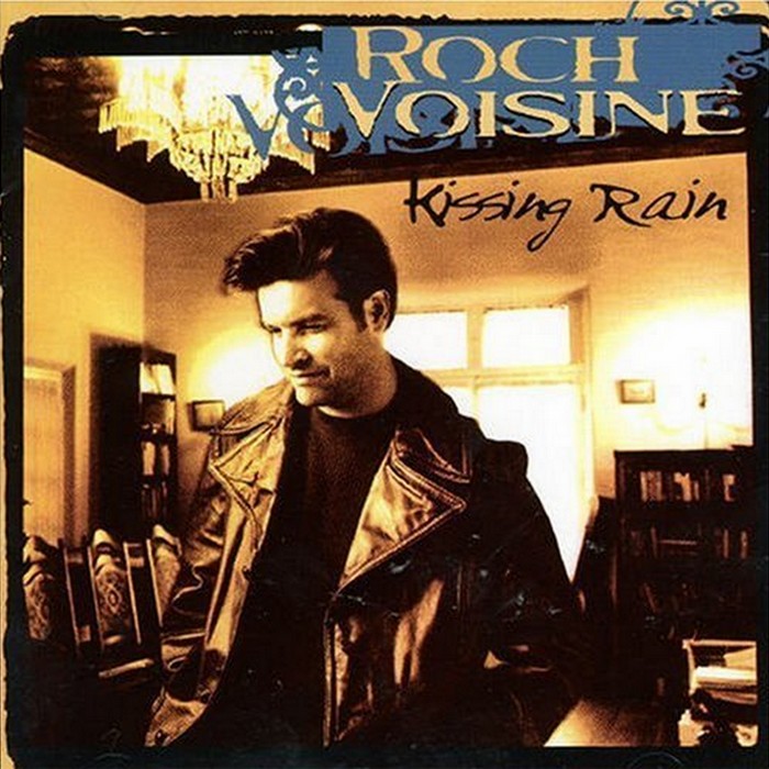 Kissing Rain by Roch Voisine