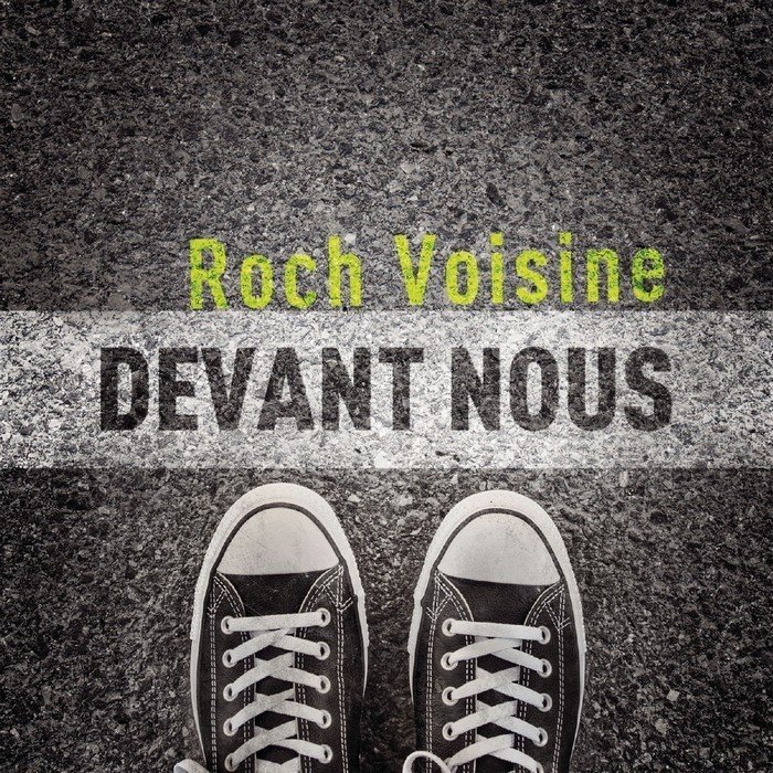 Devant Nous by Roch Voisine