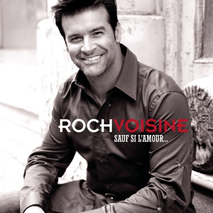 Sauf si l'amour by Roch Voisine