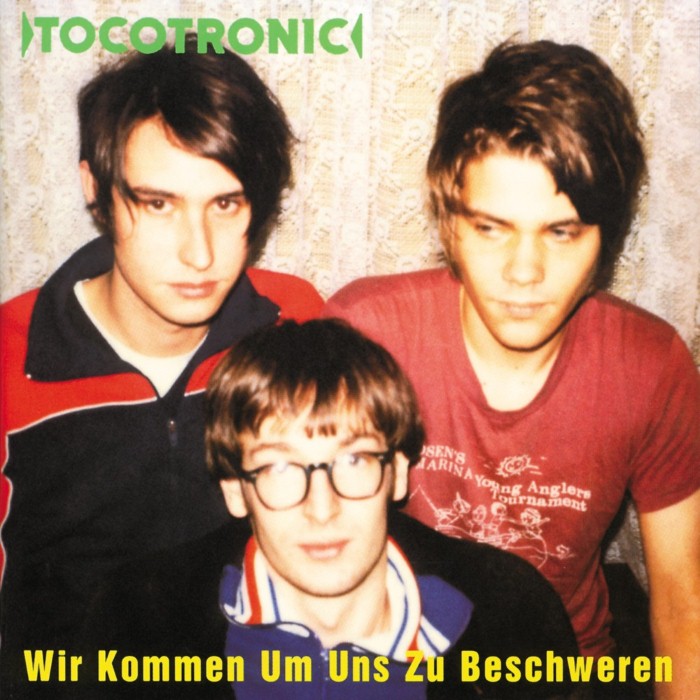 Wir kommen um uns zu beschweren by Tocotronic