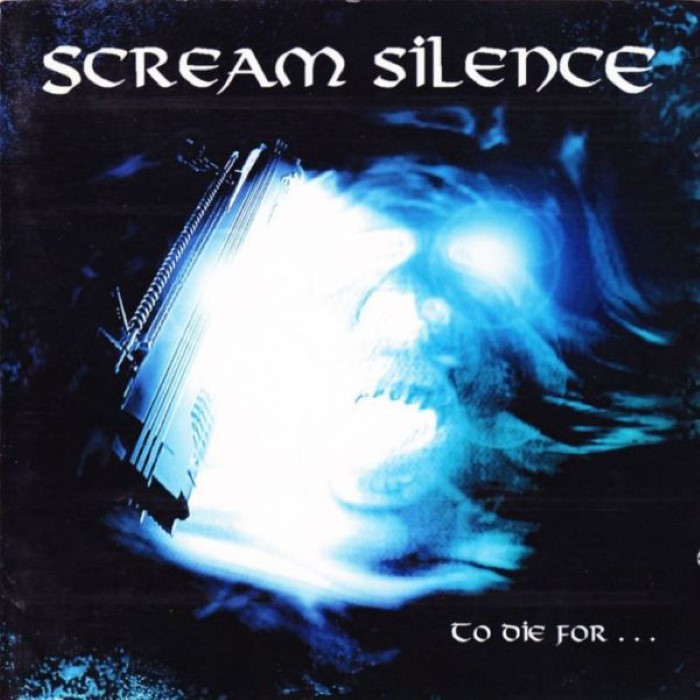 To Die For... by Scream Silence