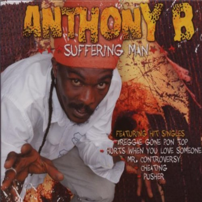 Suffering Man by Anthony B