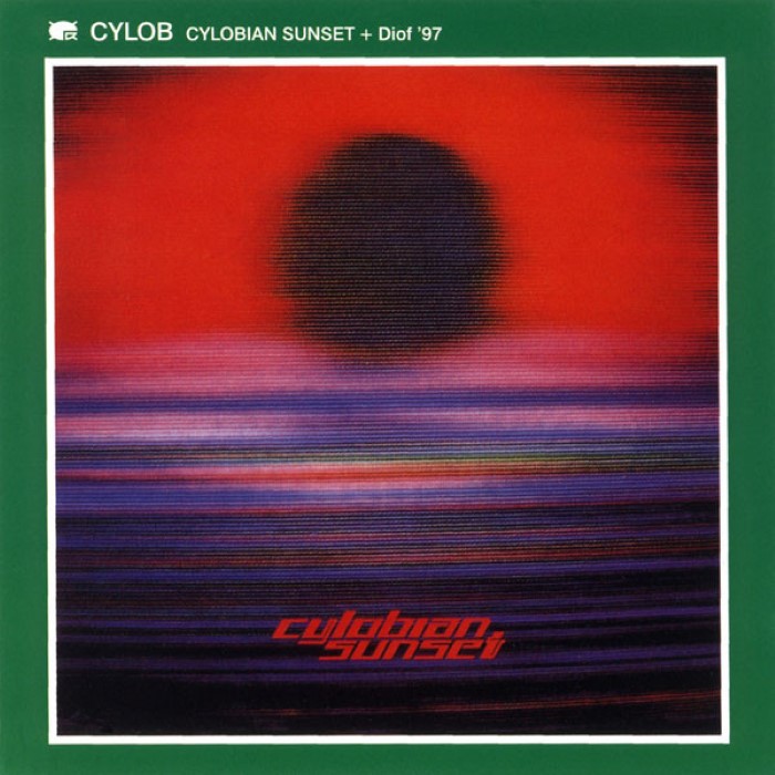 Cylobian Sunset / Diof '97