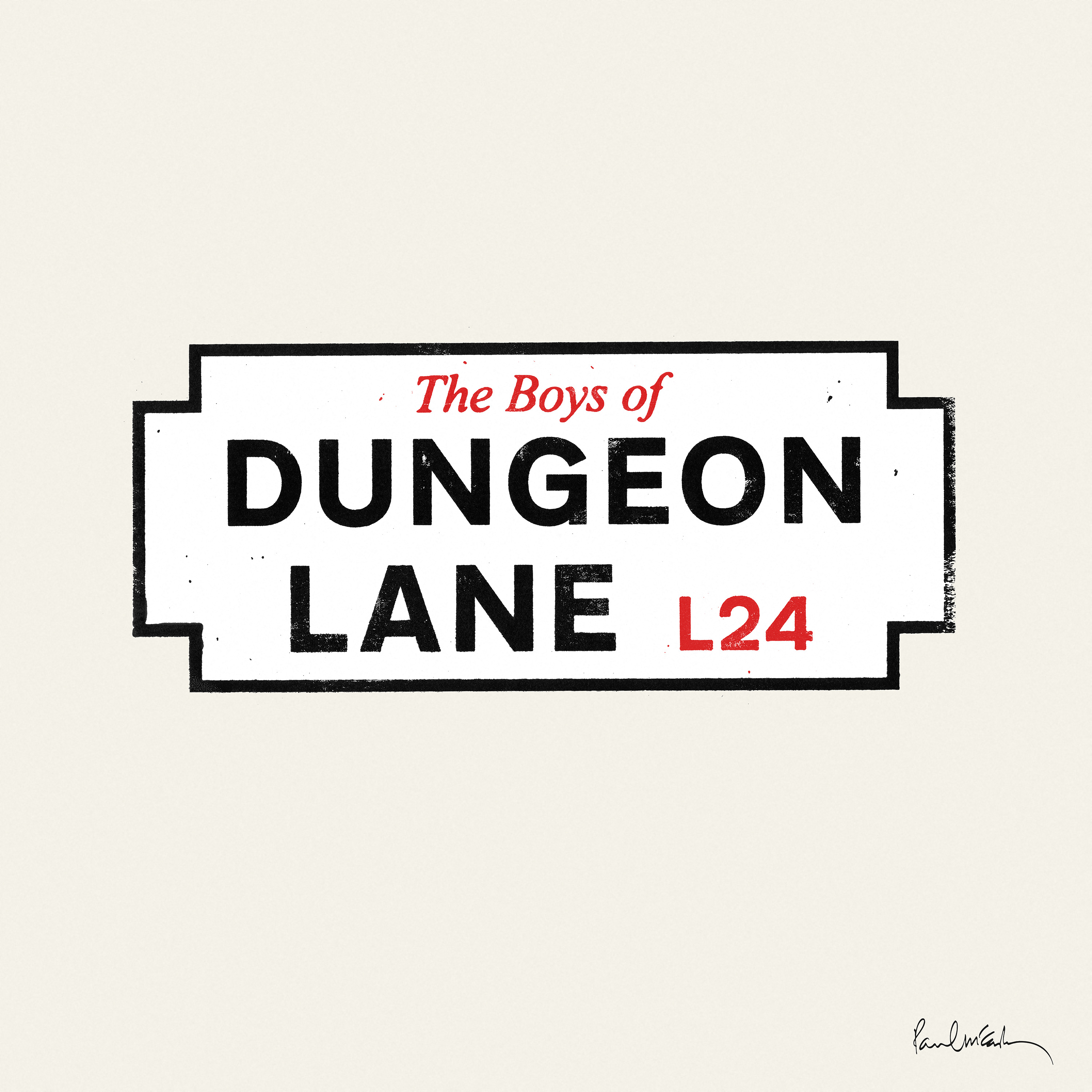 The Boys of Dungeon Lane by Paul McCartney