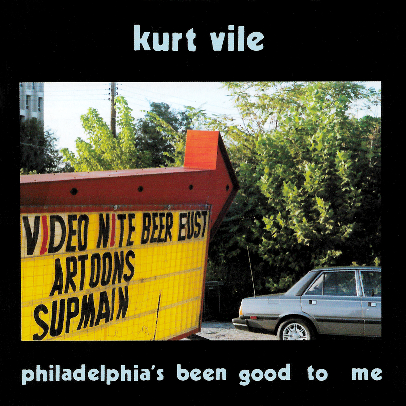 philadelphia’s been good to me by Kurt Vile