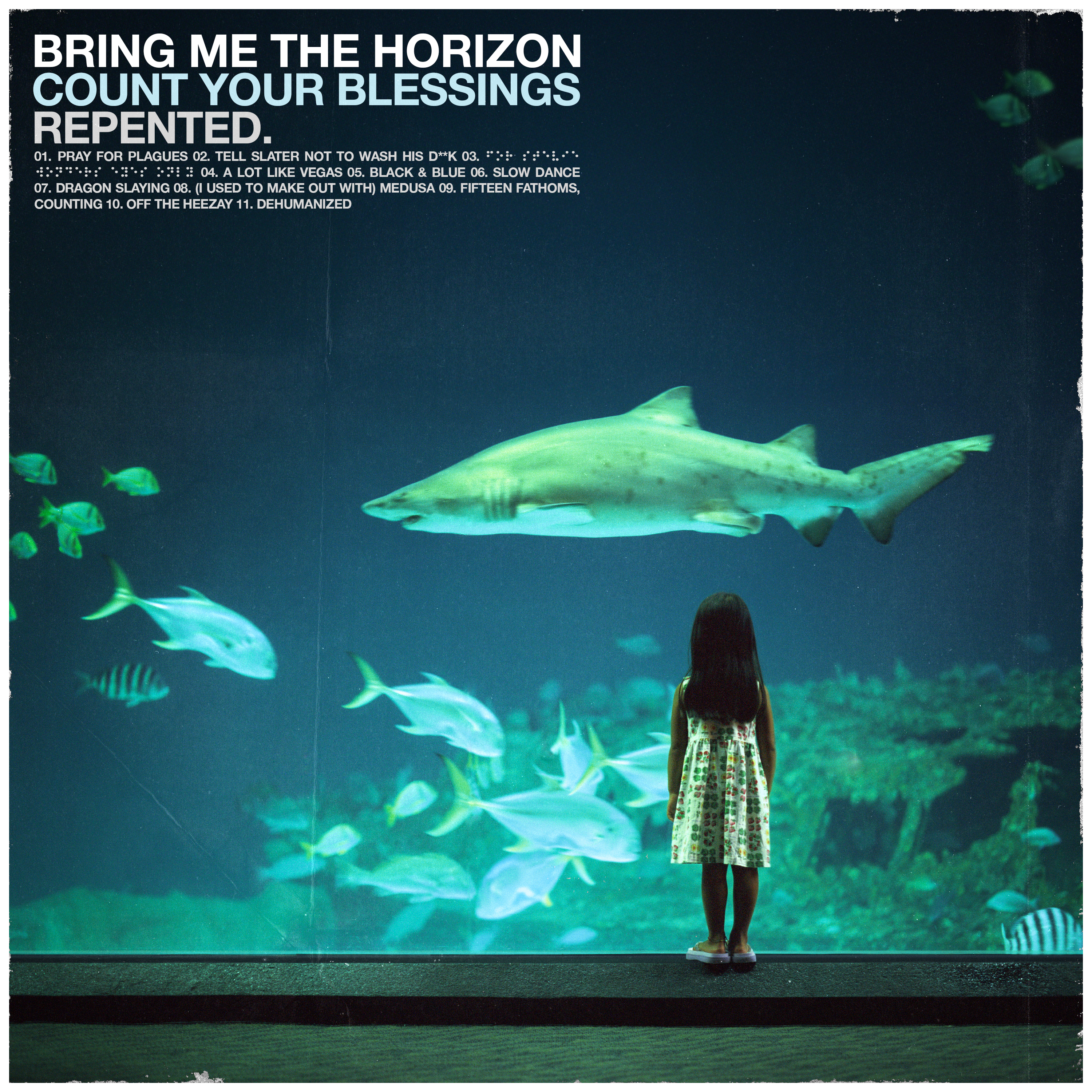 Count Your Blessings | Repented by Bring Me the Horizon
